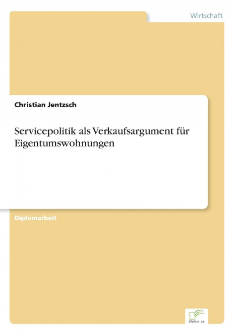 Servicepolitik als Verkaufsargument für Eigentumswohnungen