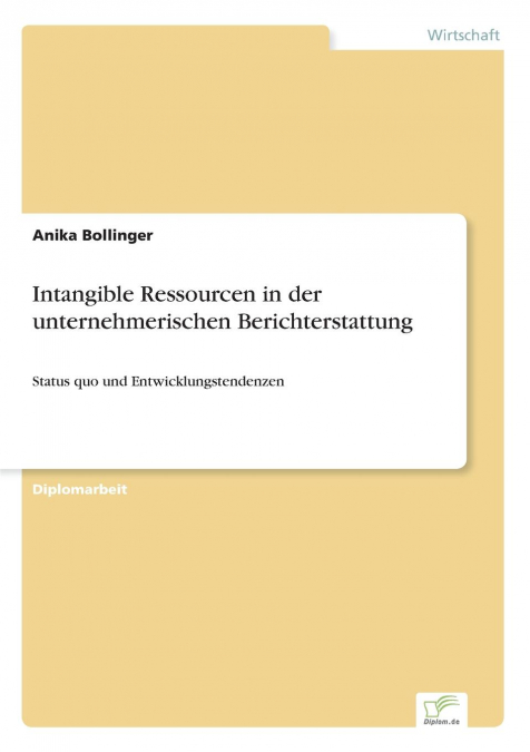 Intangible Ressourcen  in der unternehmerischen Berichterstattung