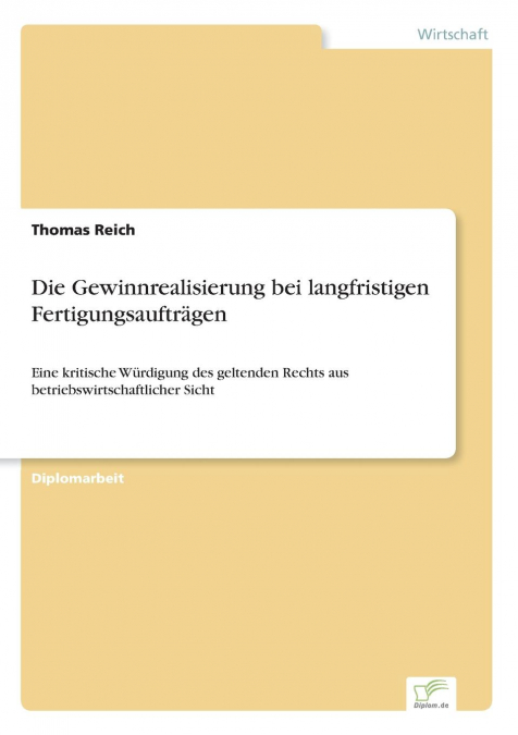 Die Gewinnrealisierung bei langfristigen Fertigungsaufträgen