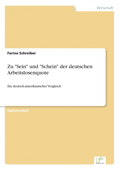 Zu 'Sein' und 'Schein' der deutschen Arbeitslosenquote