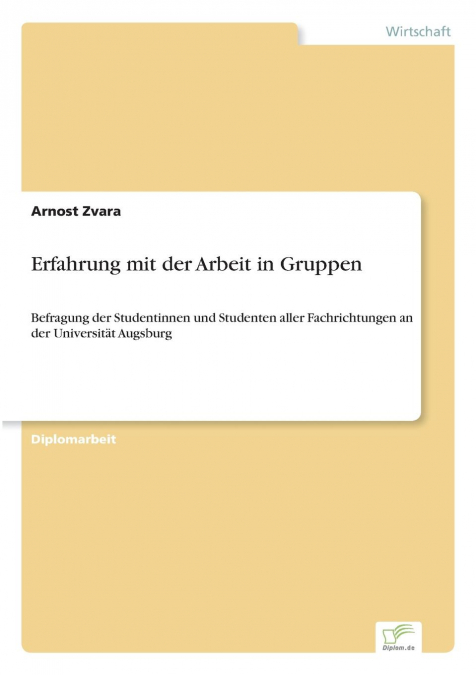 Erfahrung mit der Arbeit in Gruppen