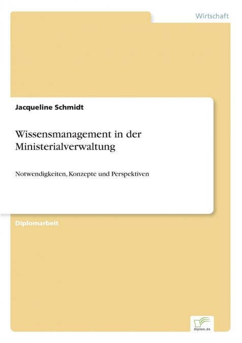 Wissensmanagement in der Ministerialverwaltung