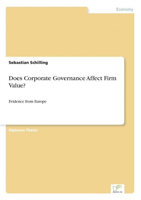 Does Corporate Governance Affect Firm Value?