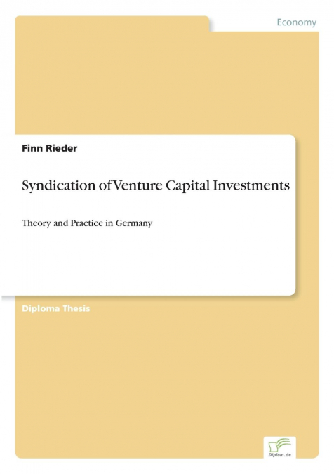 Syndication of Venture Capital Investments