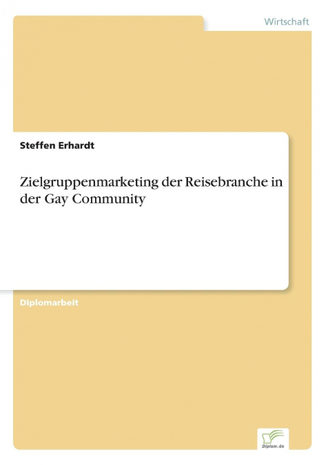 Zielgruppenmarketing der Reisebranche in der Gay Community