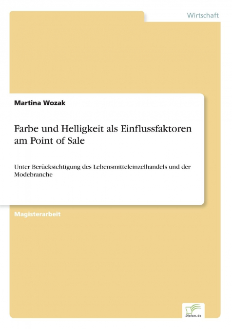 Farbe und Helligkeit als Einflussfaktoren am Point of Sale