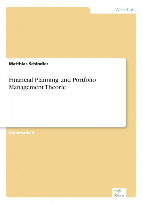 Financial Planning und Portfolio Management Theorie
