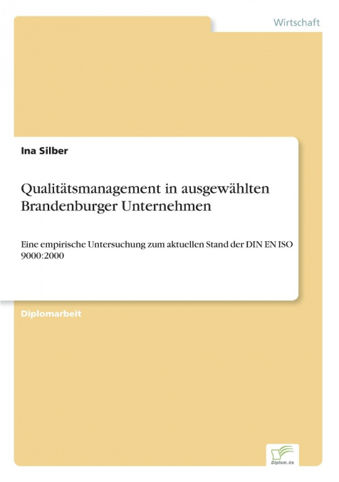 Qualitätsmanagement in ausgewählten Brandenburger Unternehmen