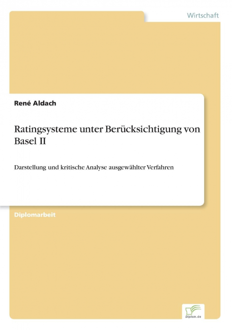 Ratingsysteme unter Berücksichtigung von Basel II