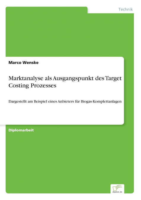 Marktanalyse als Ausgangspunkt des Target Costing Prozesses