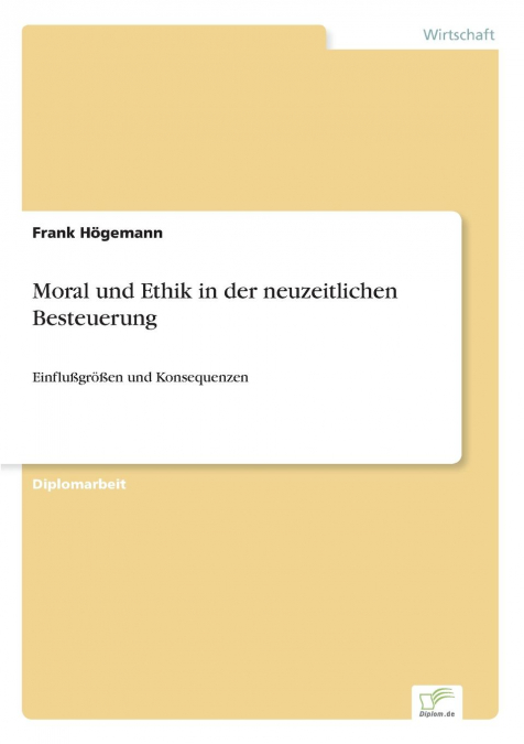 Moral und Ethik in der neuzeitlichen Besteuerung