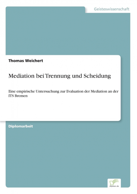 Mediation bei Trennung und Scheidung