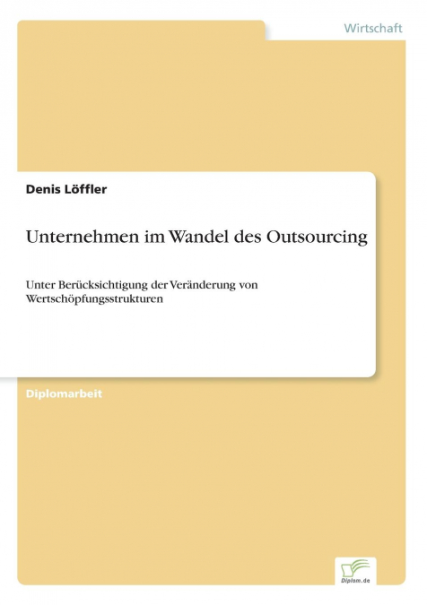 Unternehmen im Wandel des Outsourcing