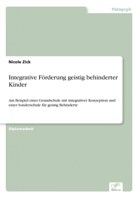 Integrative Förderung geistig behinderter Kinder