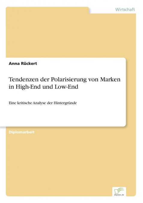 Tendenzen der Polarisierung von Marken in High-End und Low-End