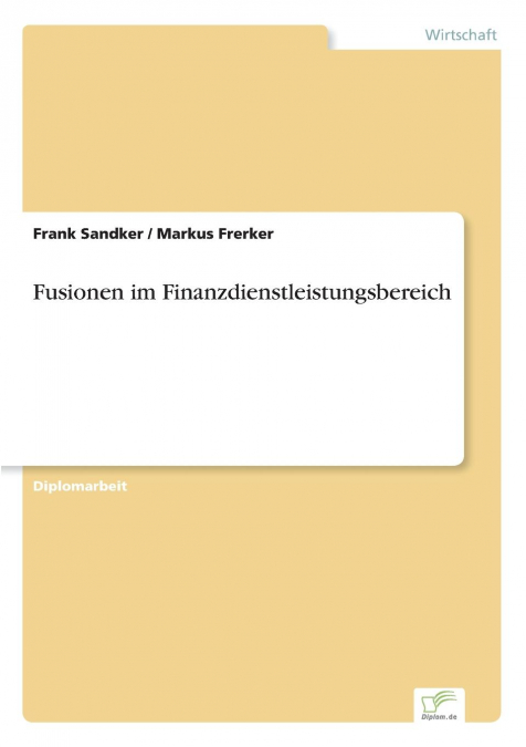 Fusionen im Finanzdienstleistungsbereich