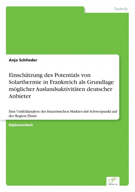 Einschätzung des Potentials von Solarthermie in Frankreich als Grundlage möglicher Auslandsaktivitäten deutscher Anbieter