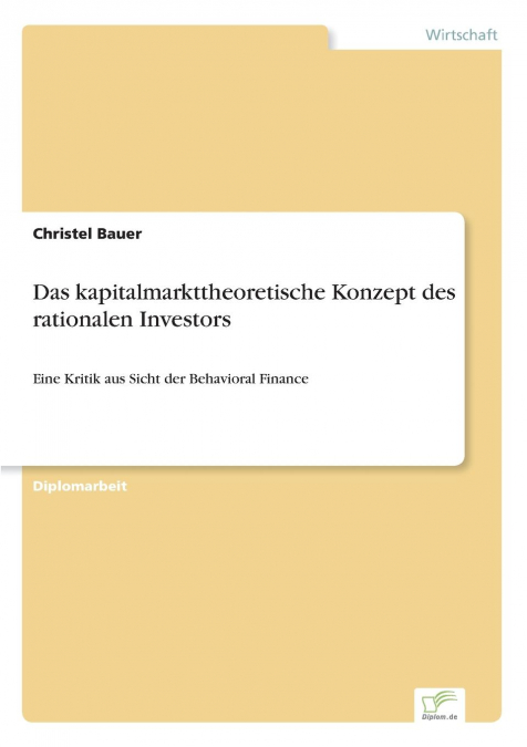 Das kapitalmarkttheoretische Konzept des rationalen Investors