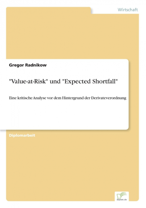 'Value-at-Risk' und 'Expected Shortfall'