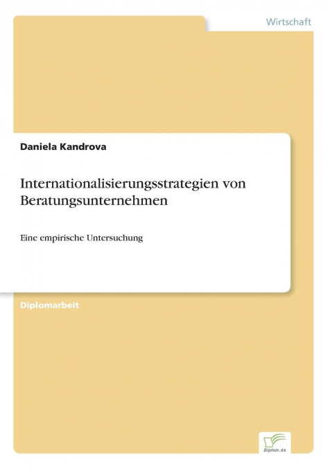 Internationalisierungsstrategien von Beratungsunternehmen