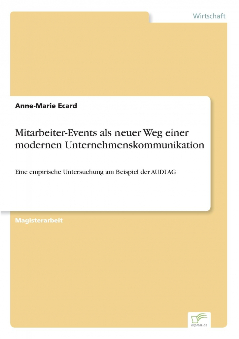Mitarbeiter-Events als neuer Weg einer modernen Unternehmenskommunikation