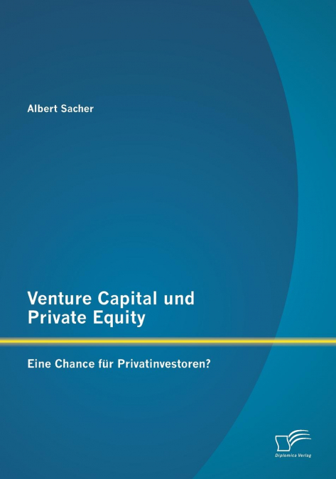 Venture Capital Und Private Equity