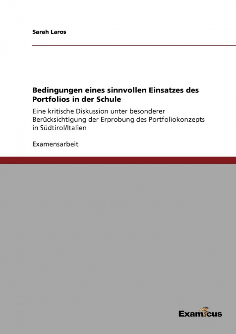 Bedingungen eines sinnvollen Einsatzes des Portfolios in der Schule