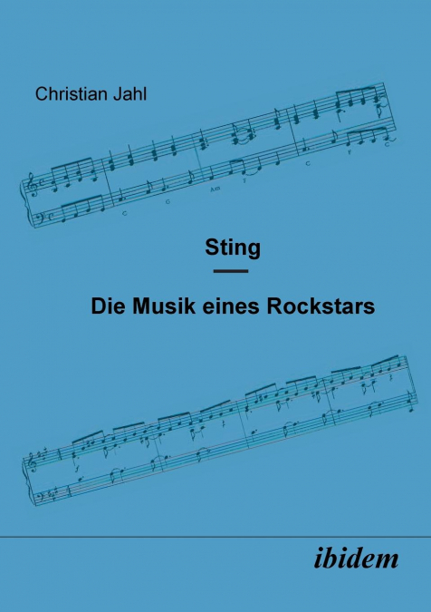 Sting. Die Musik eines Rockstars