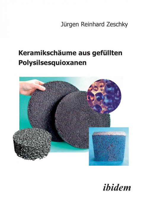 Keramikschäume aus gefüllten Polysilsesquioxanen.