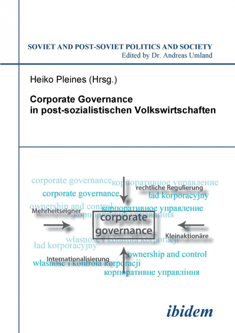 Corporate Governance in postsozialistischen Volkswirtschaften.