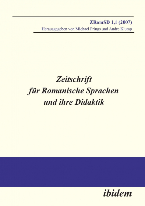 Zeitschrift für Romanische Sprachen und ihre Didaktik. Heft 1.1