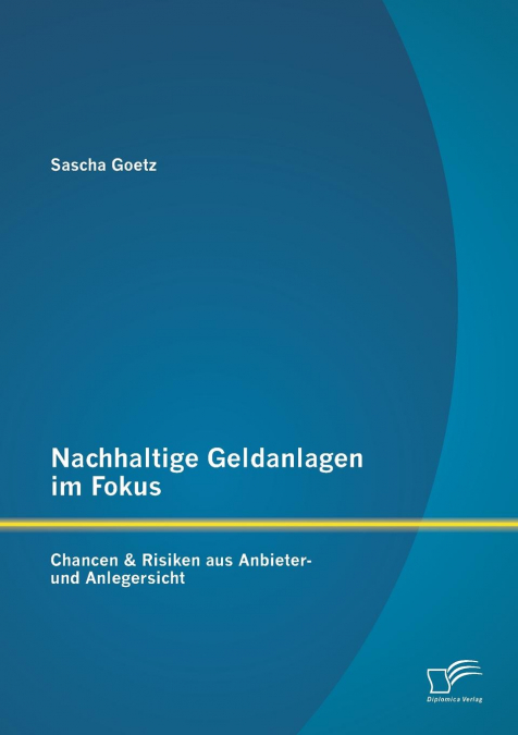 Nachhaltige Geldanlagen im Fokus
