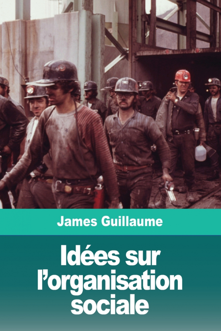 Idées sur l’organisation sociale
