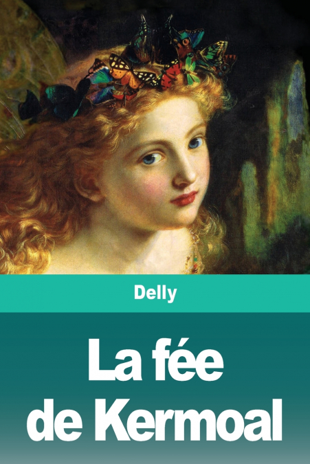 La fée de Kermoal