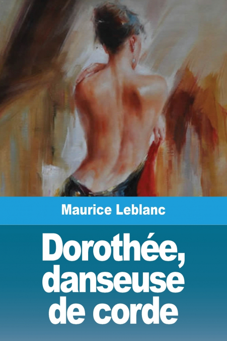 Dorothée, danseuse de corde