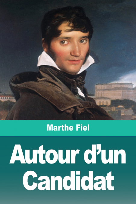 Autour d'un Candidat