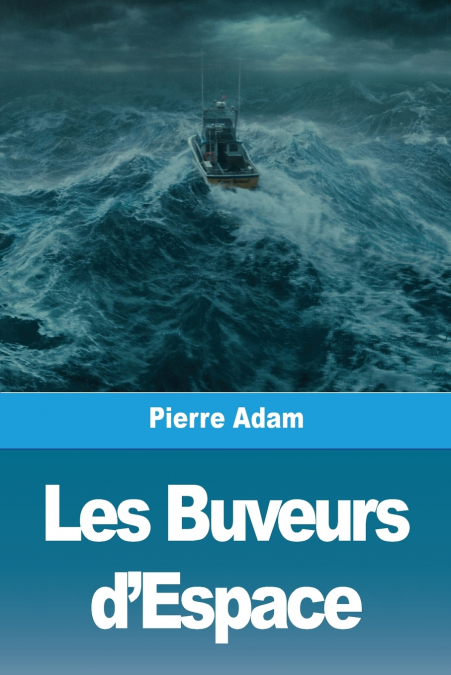 Les Buveurs d’Espace
