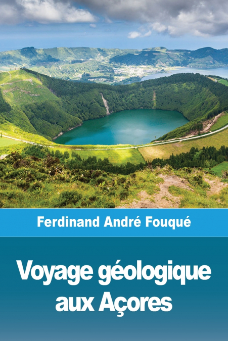 Voyage géologique aux Açores