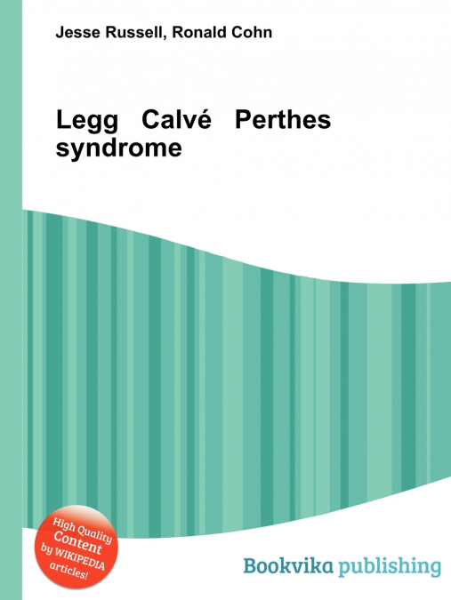 Legg Calve Perthes Syndrome