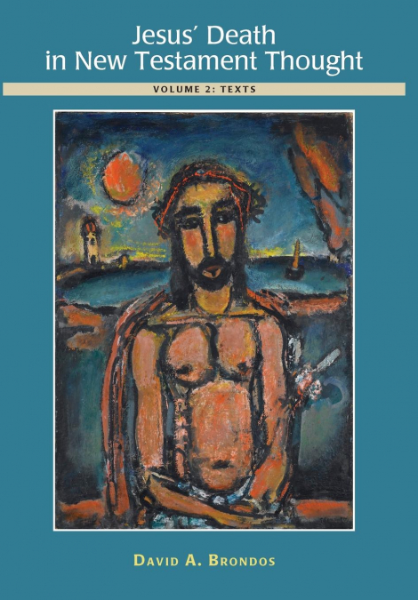 Jesus’ Death in New Testament Thought