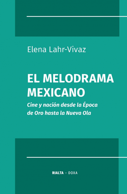 El melodrama mexicano