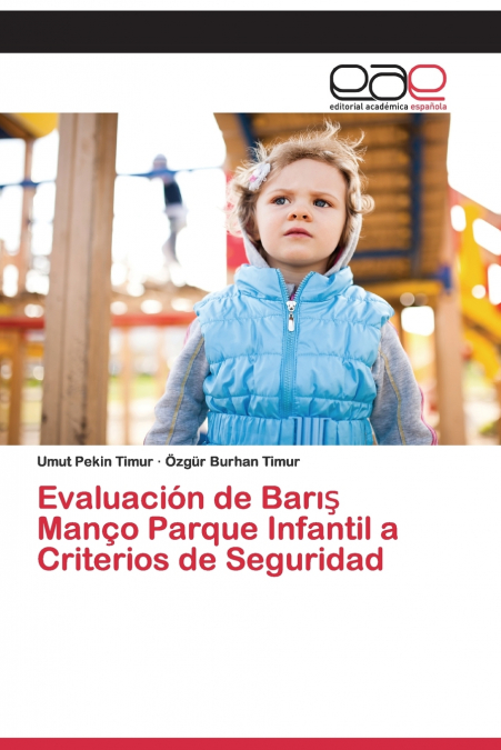 Evaluación de Barış Manço Parque Infantil a Criterios de Seguridad