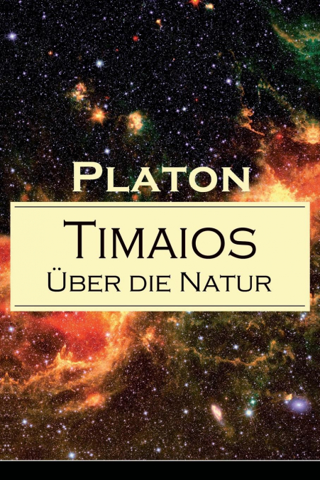 Timaios - Über die Natur