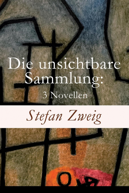 Die unsichtbare Sammlung