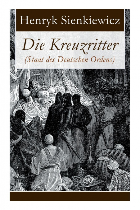 Die Kreuzritter (Staat des Deutschen Ordens)