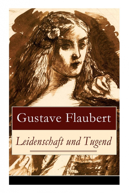 Leidenschaft und Tugend