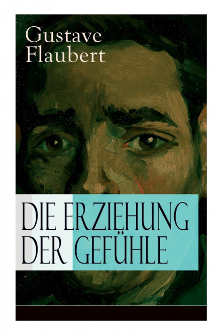 Die Erziehung der Gefühle