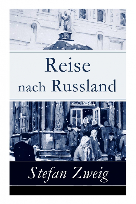 Reise nach Russland