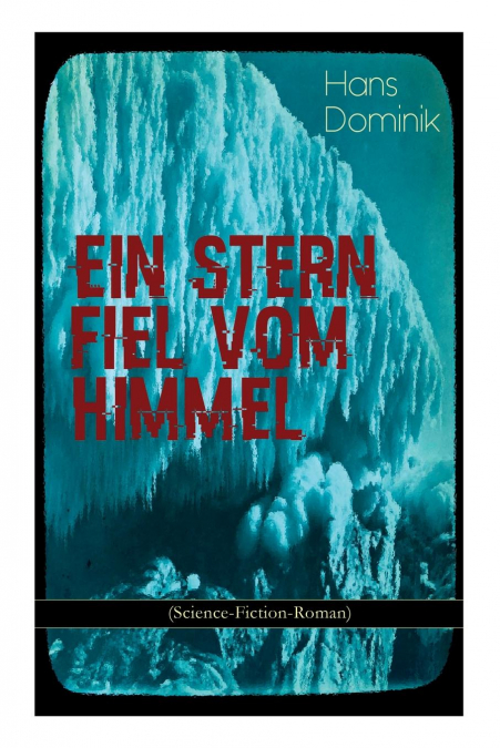 Ein Stern fiel vom Himmel (Science-Fiction-Roman)