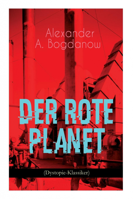 Der rote Planet (Dystopie-Klassiker)